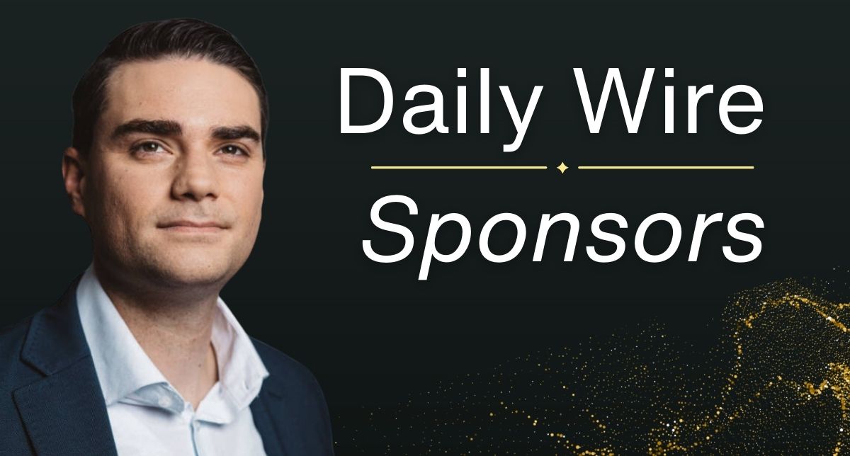 ben shapiro and daily wire sponsors