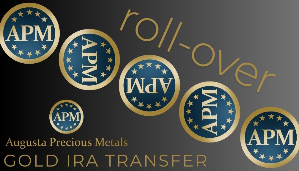 Augusta Gold IRA Rollover and Transfer