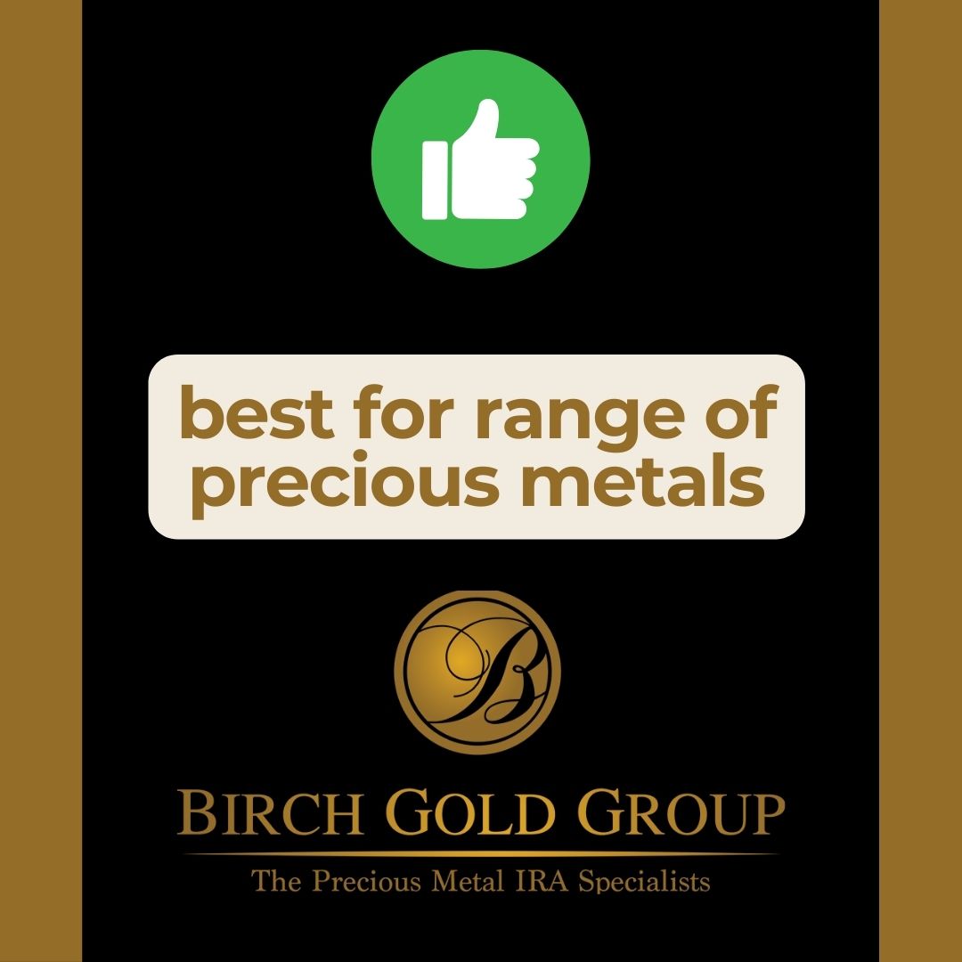 Birch Gold best for range of precious metals