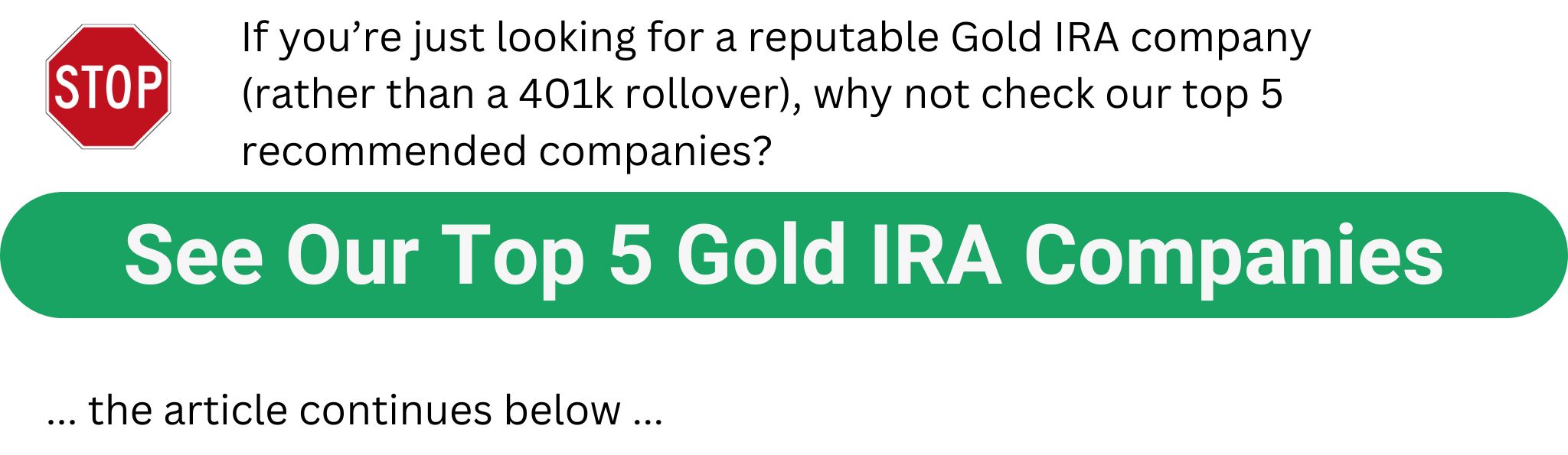 Not a 401k? go to Top 5 Gold IRA companies